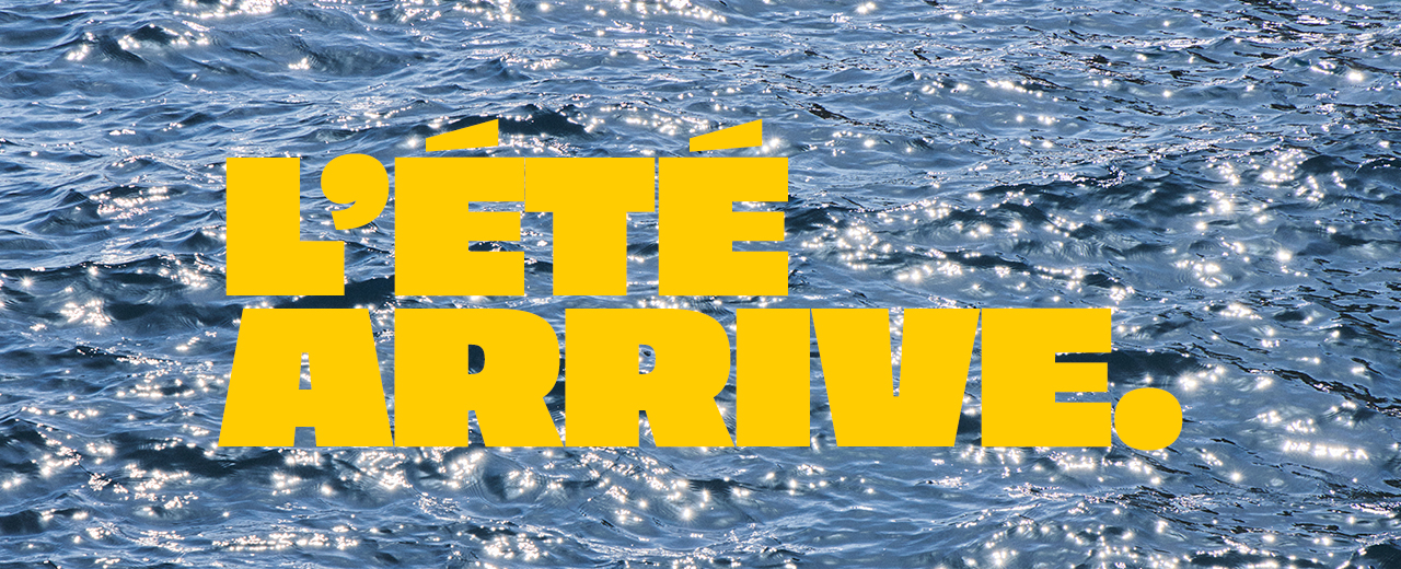 L'&eacute;t&eacute; arrive