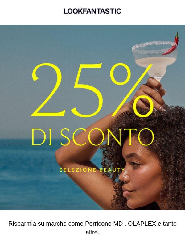25% di sconto su (quasi) tutto!