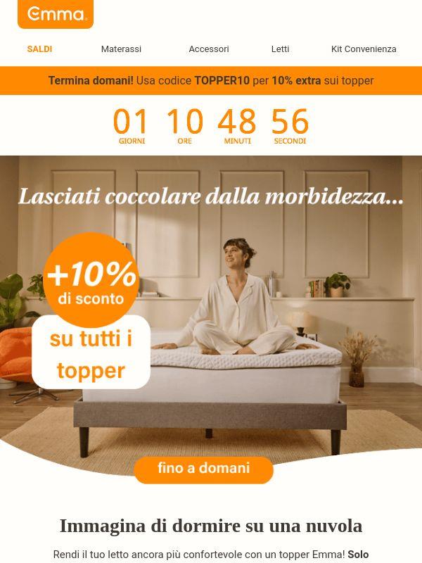 Fino a domani: 10% extra su tutti i topper 🌙