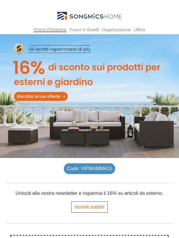 Risparmia il 16% sui prodotti per esterni e giardino!