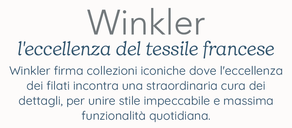 Winkler: l'eccellenza del tessile francese