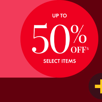 50% off Select Items