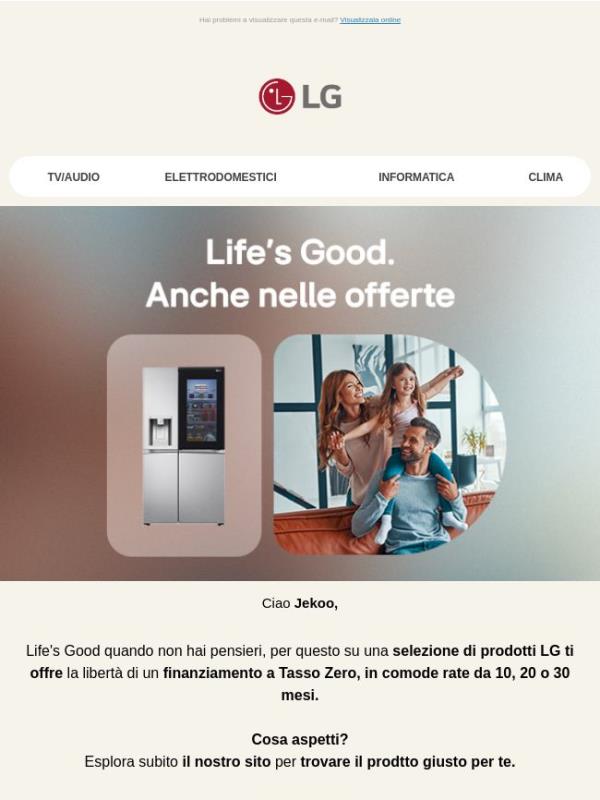 Life's Good. Anche nelle offerte