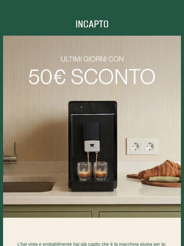 -50 € | Ultimi giorni! 🌟