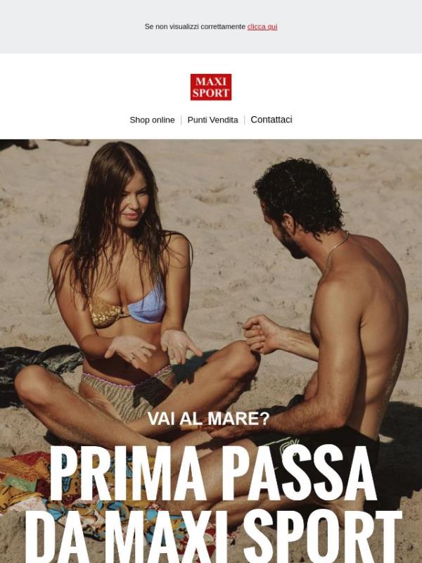 🌴 Vai al mare? Prima passa da Maxi Sport!