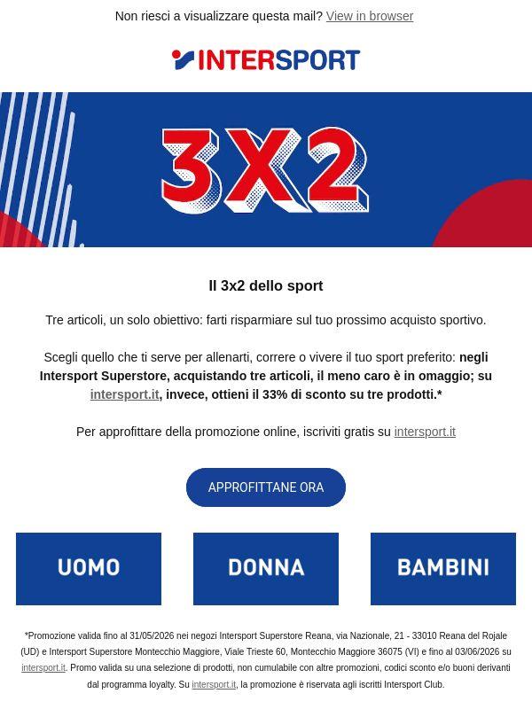 C’è il 3x2 da Intersport