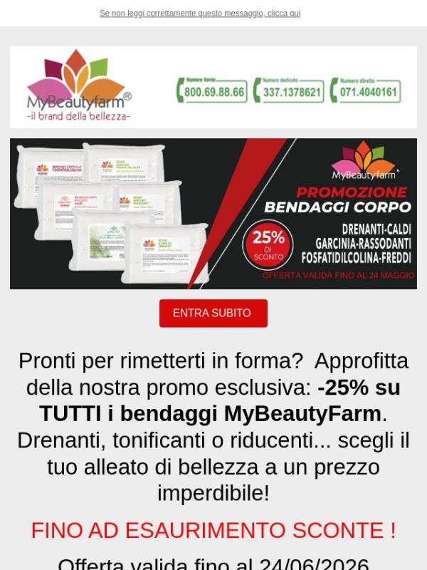 -25% sui Bendaggi MyBeautyFarm, FINO AD ESAURIMENTO SCORTE