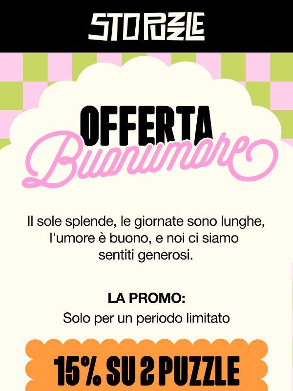 Offerta buonumore: un omaggio e sconti fino al 20% 🌞