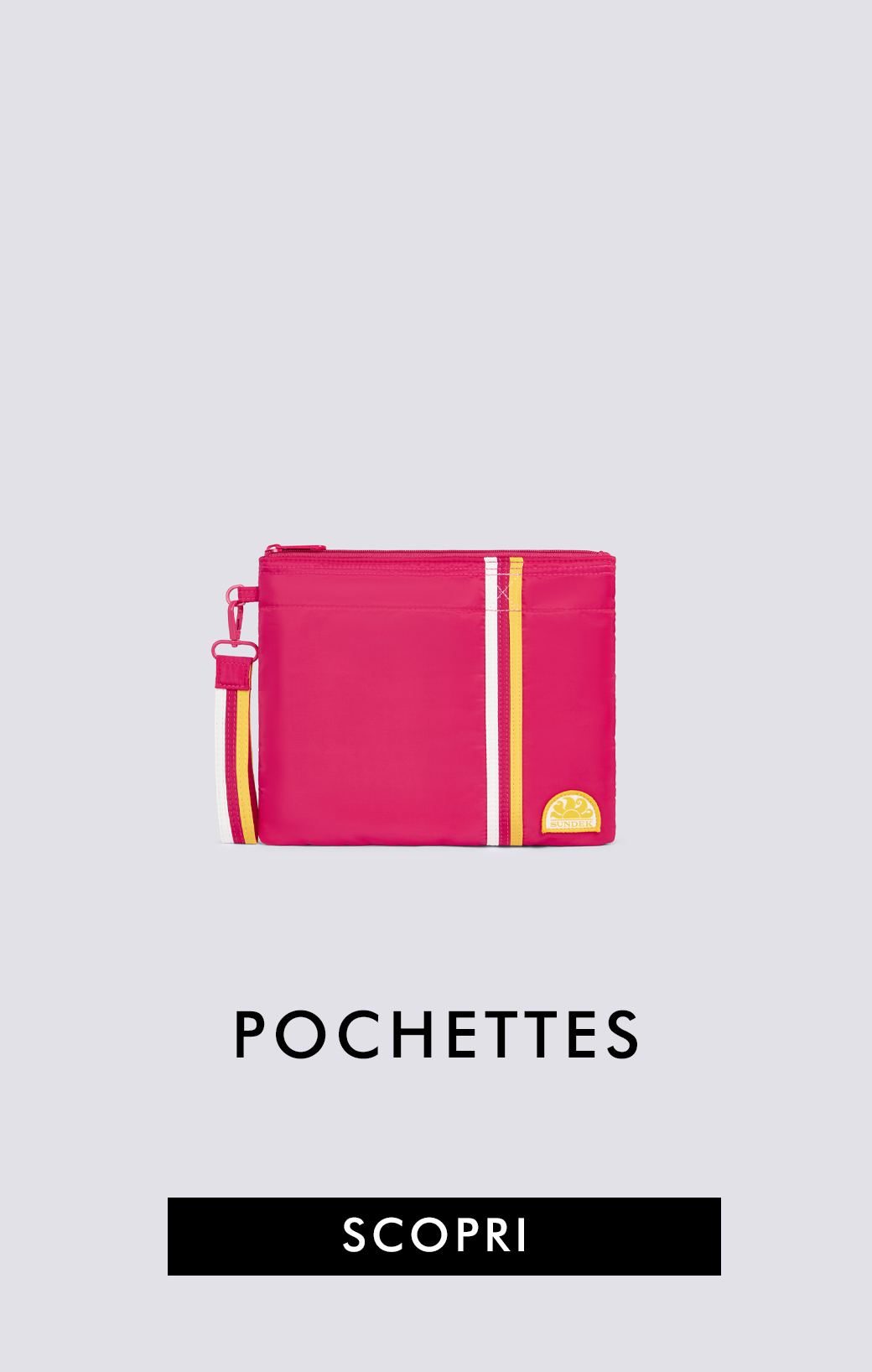 SUNDEK Pochettes
