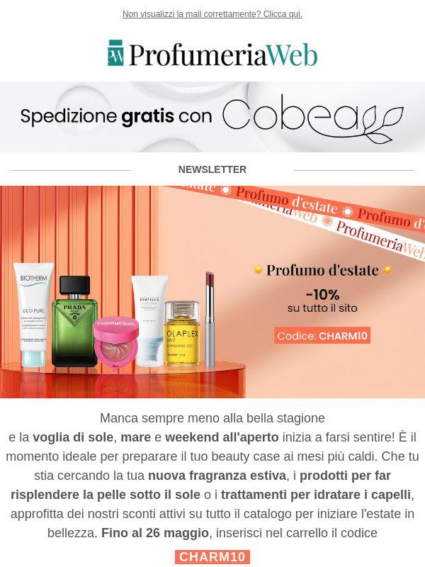 🌊 C'è ancora il -10% su tutto il sito!