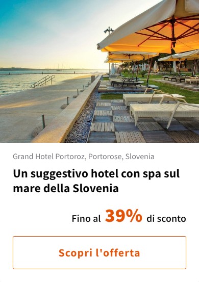 Un suggestivo hotel con spa sul mare della Slovenia