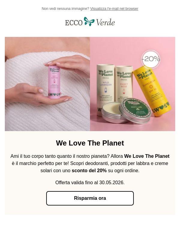 ♥️🌍 -20% sui cosmetici naturali di We Love The Planet