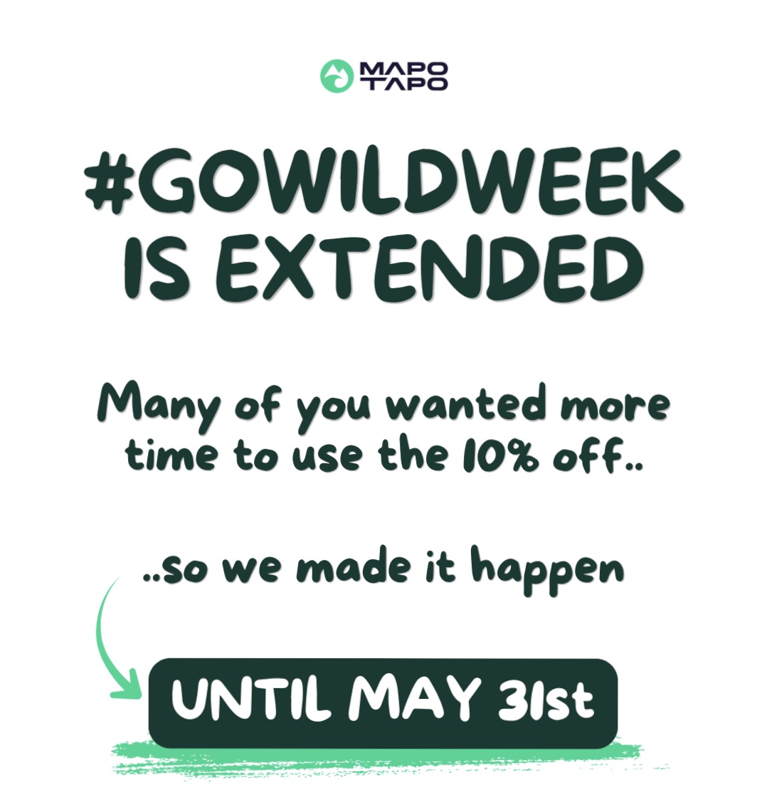 GO WILD WEEK IS EXTENDED