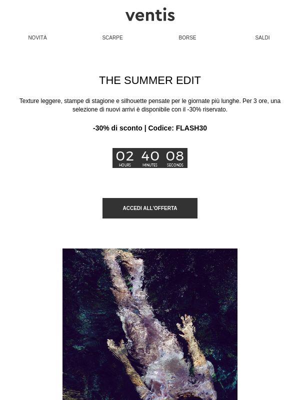Summer Edit: -30% per 3 ore