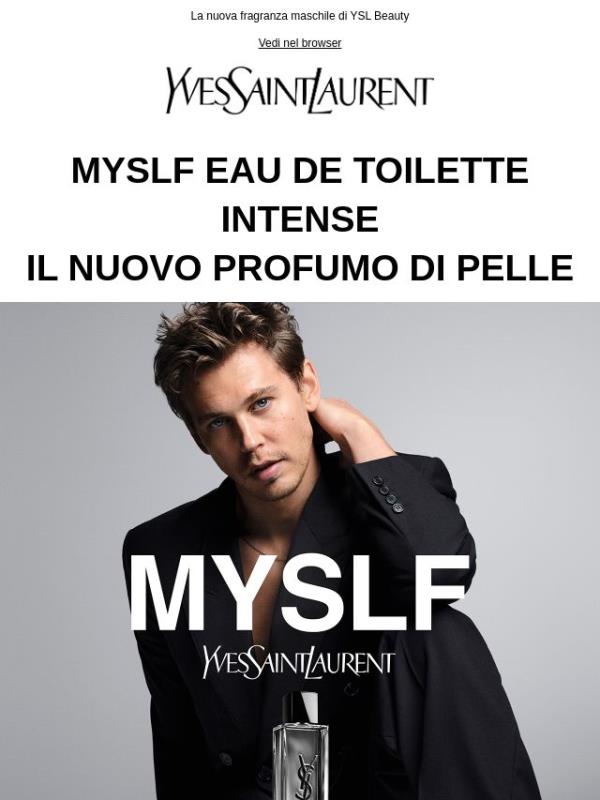 Sii il primo a scoprire MYSLF Eau de Toilette Intense