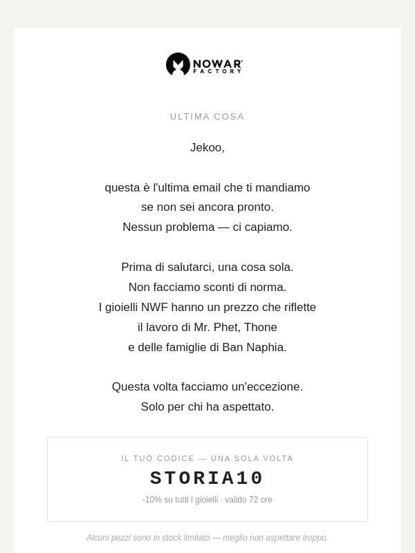 Jekoo, ultima cosa — poi non ti scriviamo più.