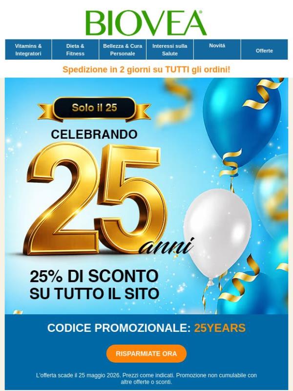 🥳 Festeggia 25 anni con il 25% di sconto, solo il 25!