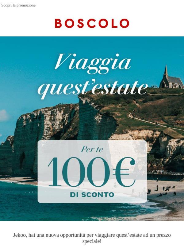 Promozione Estate: per te 100€ di sconto