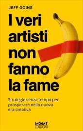 I Veri Artisti non Fanno la Fame