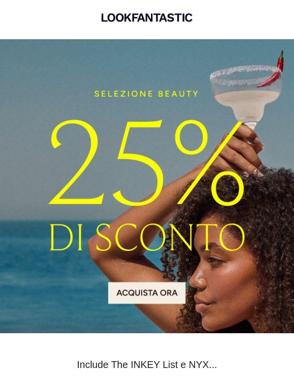 25% di sconto sui tuoi preferiti