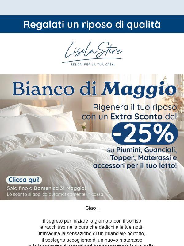 🤍 Rigenera il tuo riposo con la promo Bianco di Maggio: extra sconto del 25% su tantissimi prodotti per il tuo letto