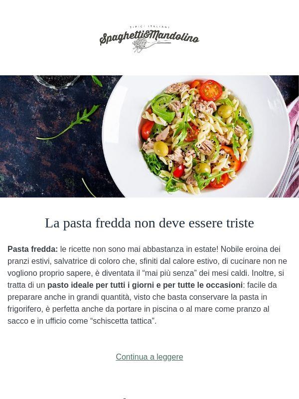 La pasta fredda non deve essere triste