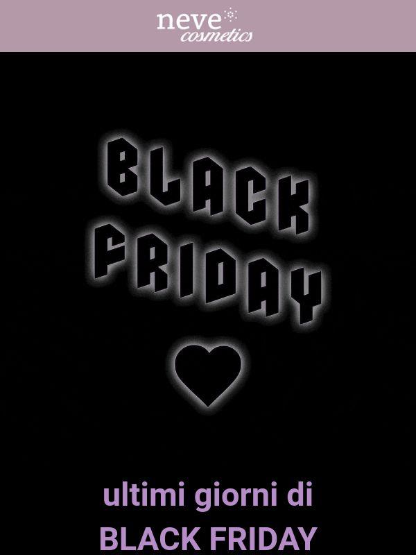 ultimi giorni di Black Friday..