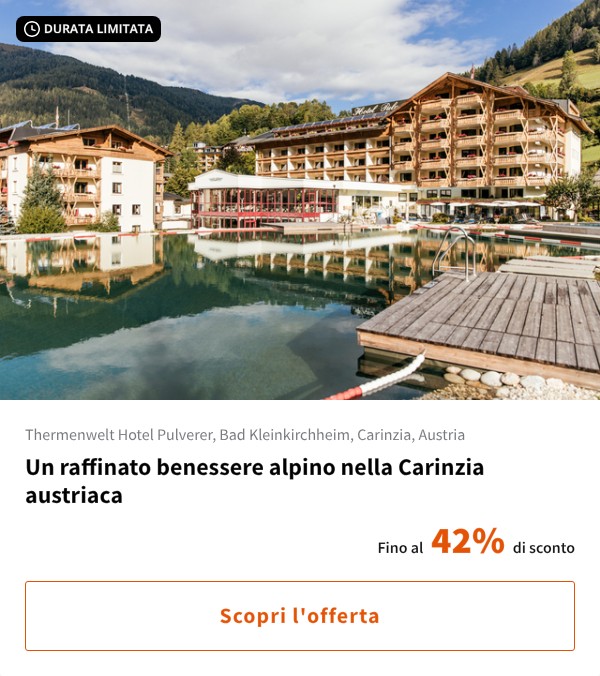 Un raffinato benessere alpino nella Carinzia austriaca