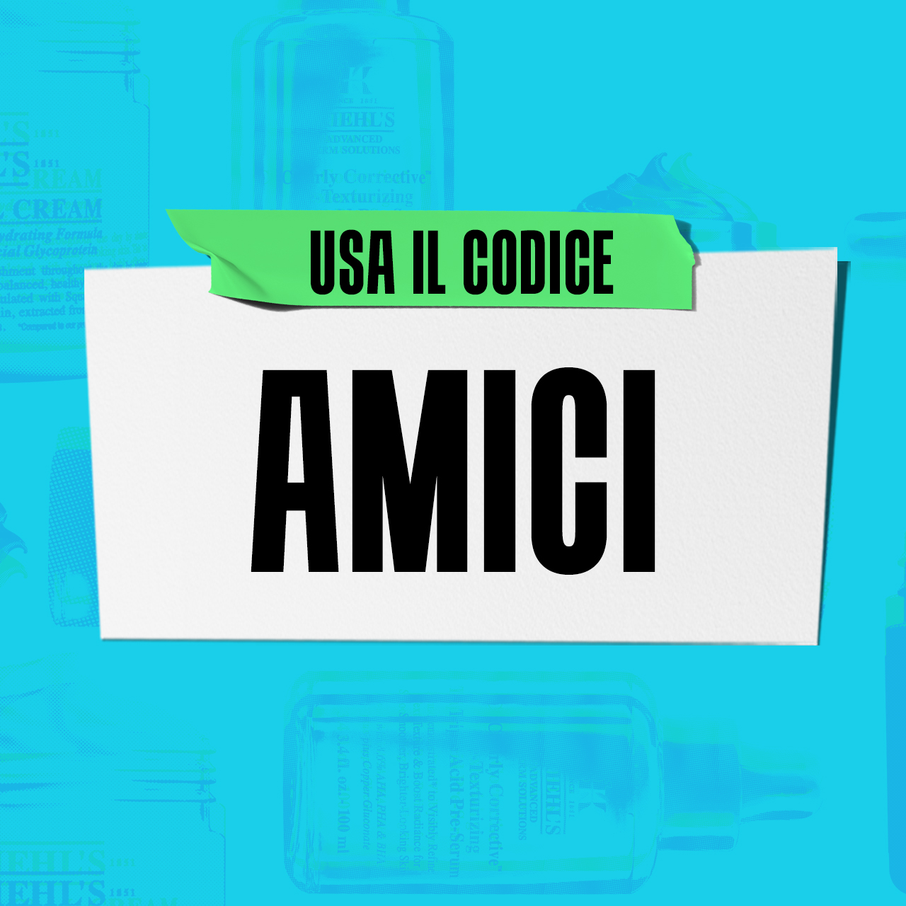 Usa il codice "AMICI"