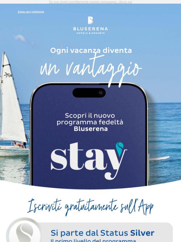 Scopri Stay e la nuova App Bluserena