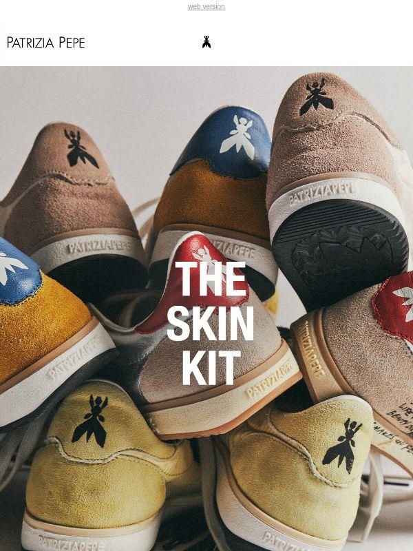 La tua SKIN, il tuo stile. Il tuo regalo ti aspetta!
