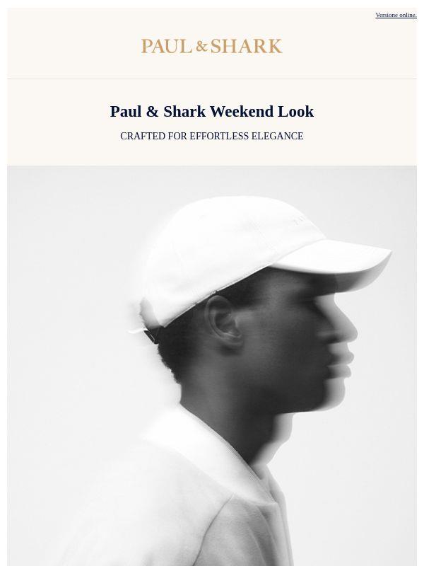 Paul & Shark Weekend Look