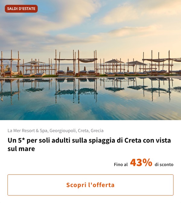 Un 5* per soli adulti sulla spiaggia di Creta con vista sul mare