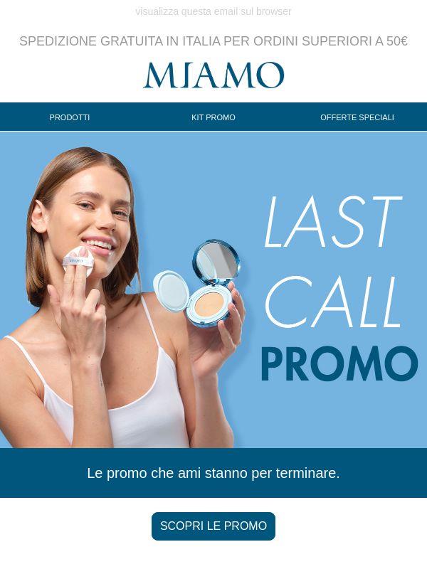 Last call: le promo che ami terminano a breve!