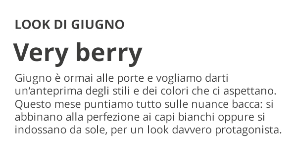 Looks di giugno: Very berry