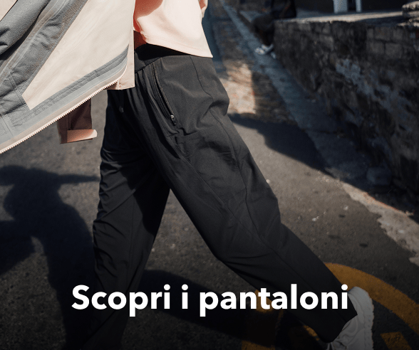 Scopri i pantaloni