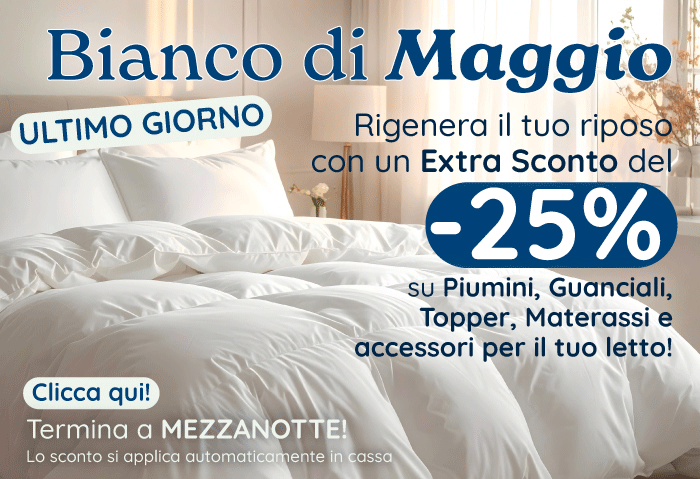 BIANCO DI MAGGIO: EXTRA SCONTO DEL -25%