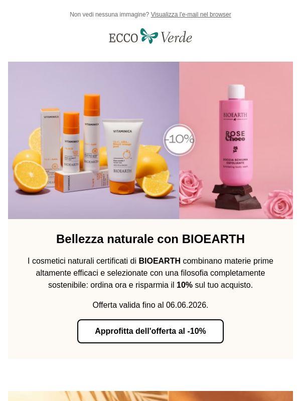 😊🌱 Scopri il potere della natura con BIOEARTH e approfitta del 10% di sconto