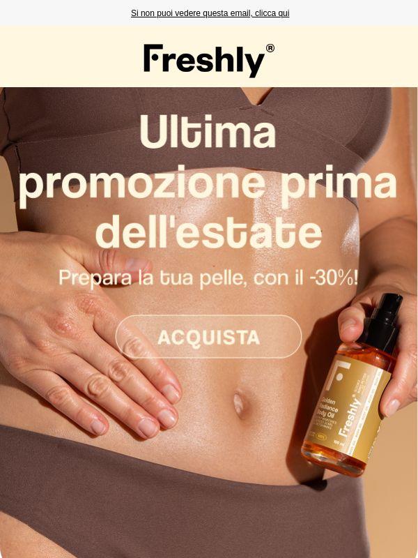 -30% 😍 Come prepari la tua estate?