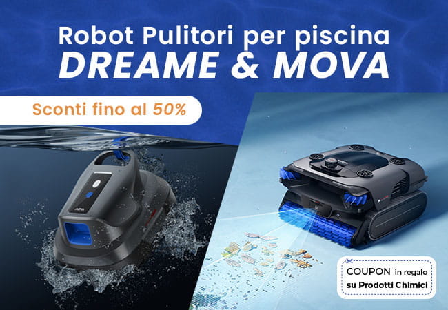 Robot pulitori piscina Dreame e Mova. Sconti fino al 50%. Coupon chimici in regalo