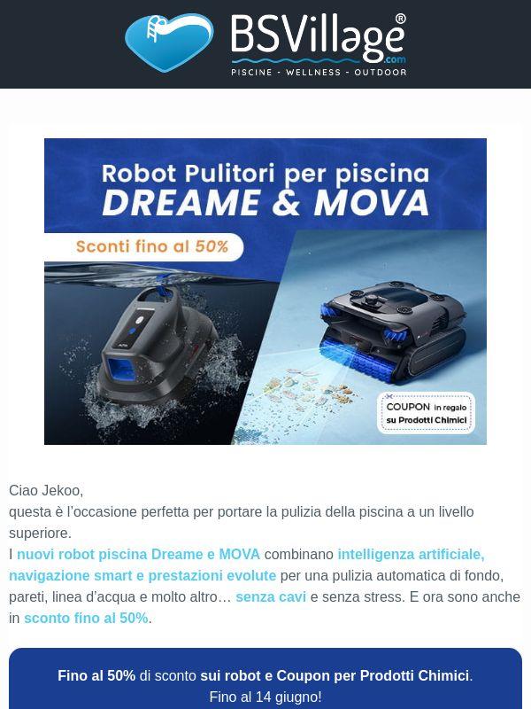 -50% su Robot piscina smart Dreame & MOVA + chimici 🎁
