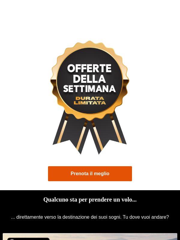 Con offerte così non ti resta che partire