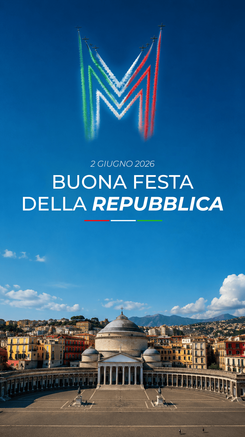 Piazza Plebiscito in Naples with basilica and jets forming an Italian-flag 'M' smoke trail overhead for Republic Day