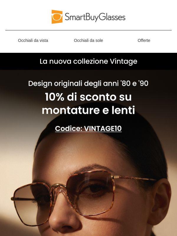 Ho sempre avuto un debole per le montature vintage