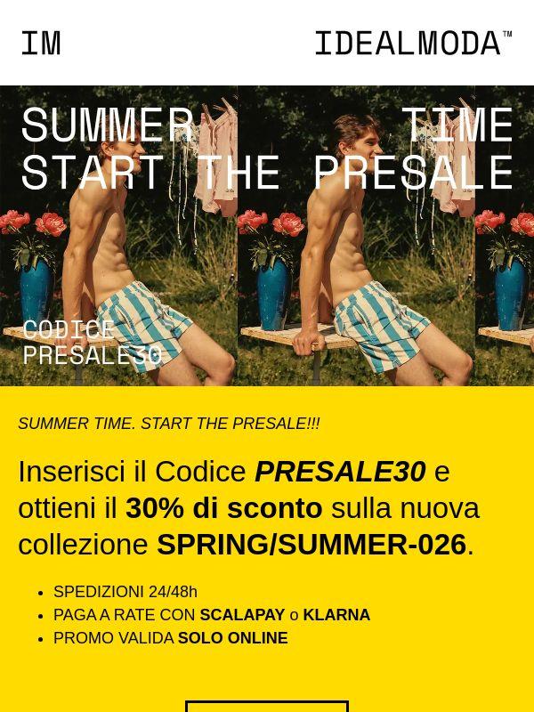 Summer Time. Presale -30%.