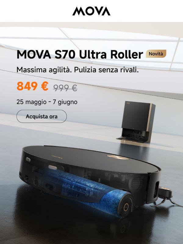 È arrivato il nuovo robot aspirapolvere MOVA S70 Ultra Roller