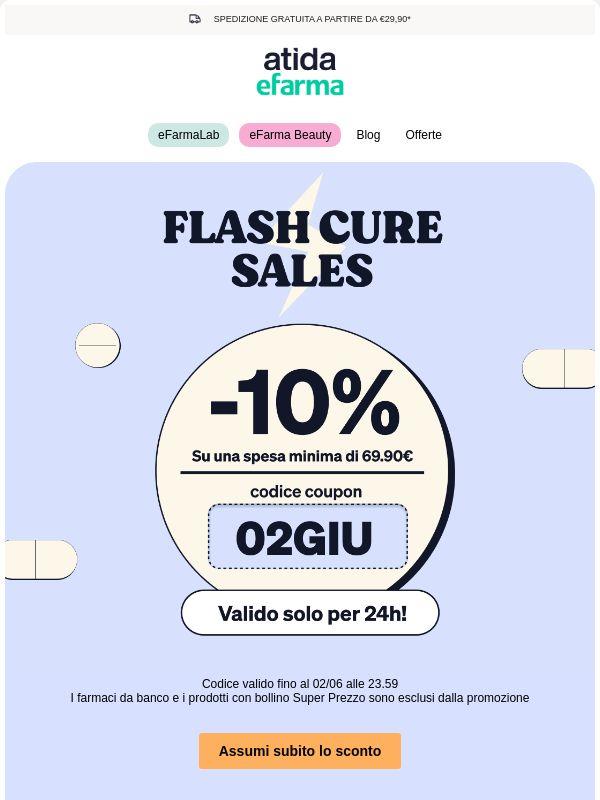 ⚡ Flash Cure Sales | -10% di Sconto per te!