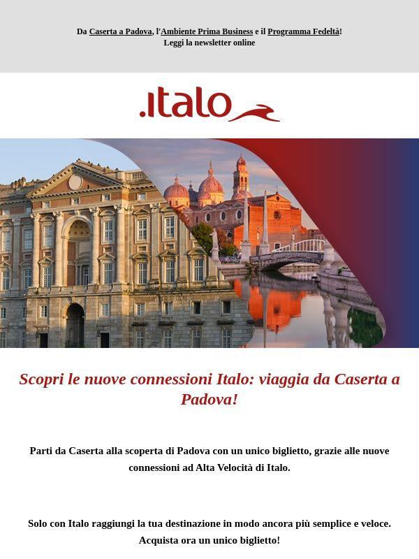 CasertaPadova con Italo: viaggia con un solo biglietto!