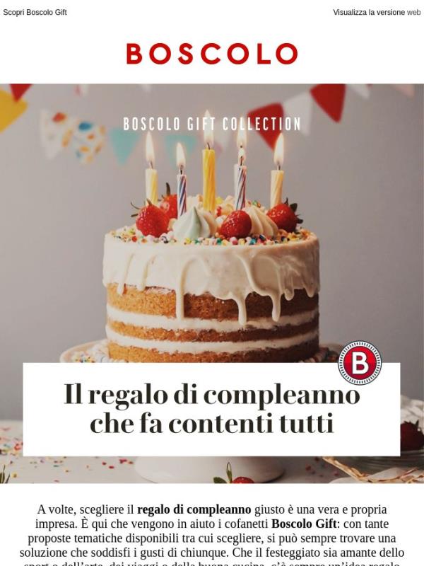 Regali di Compleanno: soluzioni per tutti i gusti