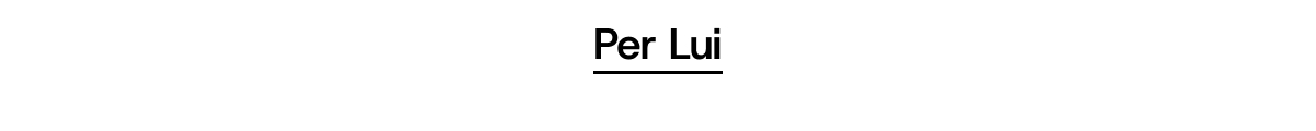 Per lui